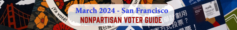 March 2024 SF Election Guide - San Francisco Public Press